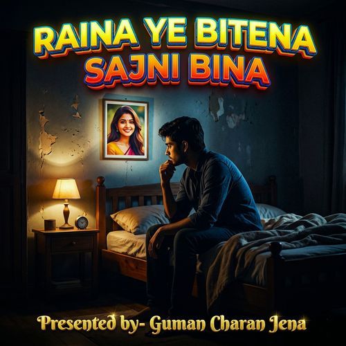 Raina Ye Bitena Sajni Bina