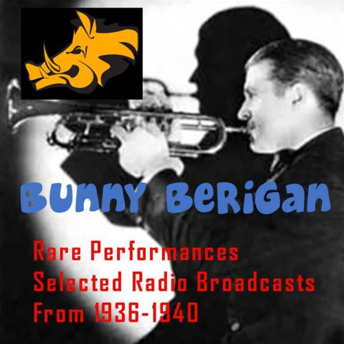 Rare Performances: Selected Radio Broadcasts From 1936-1940 (Digitally Remastered)