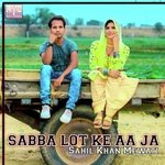 Sabba Lot Ke Aa Jane