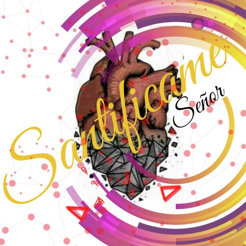 Santificame Señor