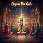 Shyam Teri Gali