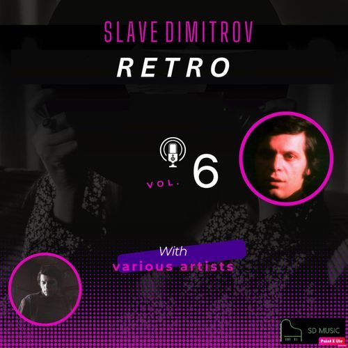 Slave Dimitrov Retro, Vol. 6