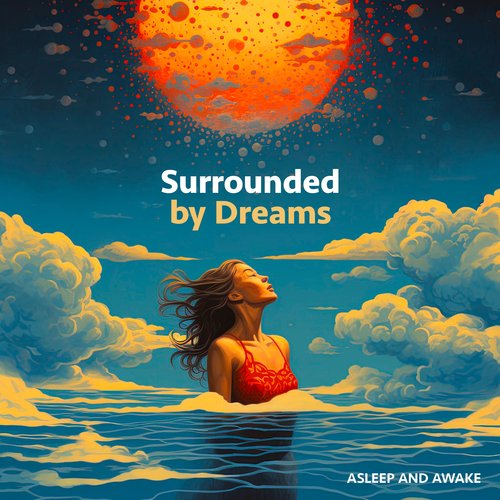 Surrounded by Dreams_poster_image