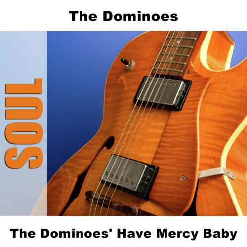 The Dominoes&#039; Have Mercy Baby_poster_image