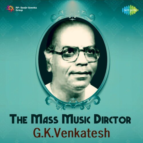 The Mass Music Dirctor - G.K. Venkatesh