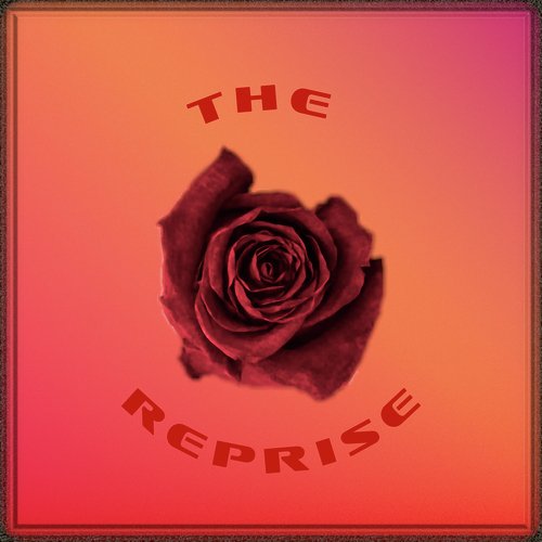 The Reprise