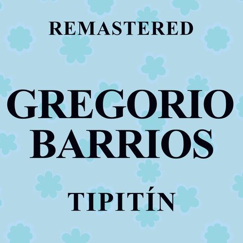 Tipitín (Remastered)