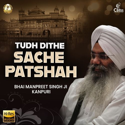 Tudh Dithe Sache Patshah