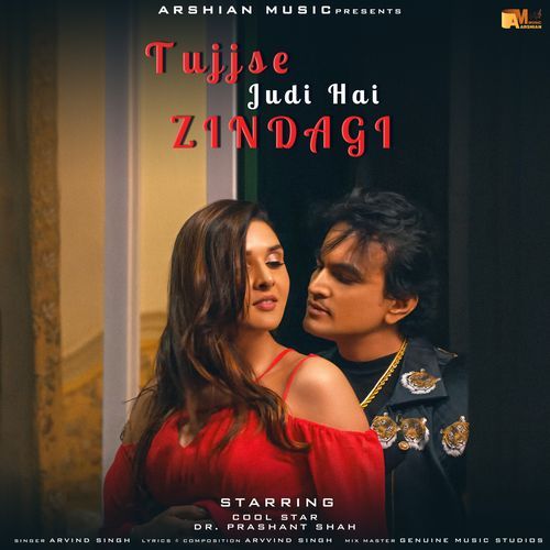 Tujjse Juda Hai Zindagi