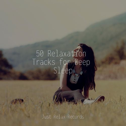 50 Relaxation Tracks for Deep Sleep