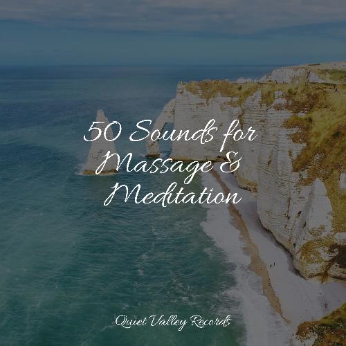 50 Sounds for Massage & Meditation