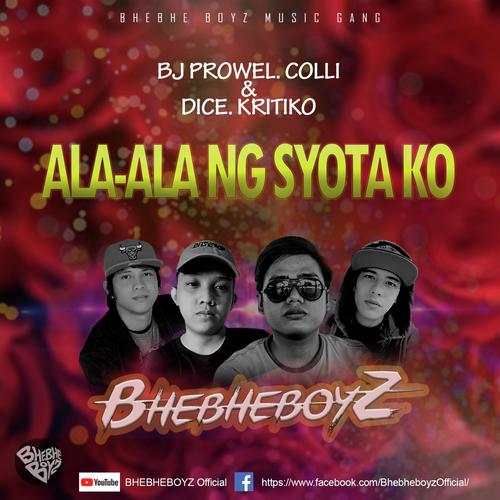 Aala Ala Ng Shota Ko Feat Colli Dice Kritiko Bj Prowel Song Download From Aala Ala Ng Shota Ko Feat Colli Dice Kritiko Bj Prowel Jiosaavn