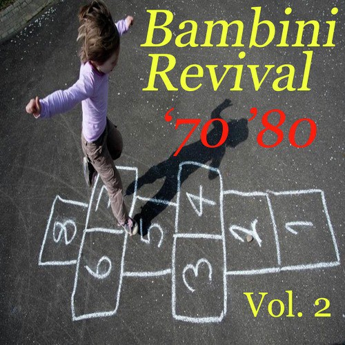 Bambini Revival &#039;70 &#039;80, Vol. 2