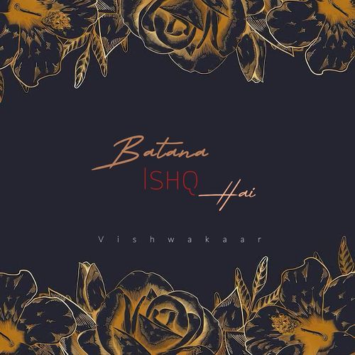 Batana Ishq Hai
