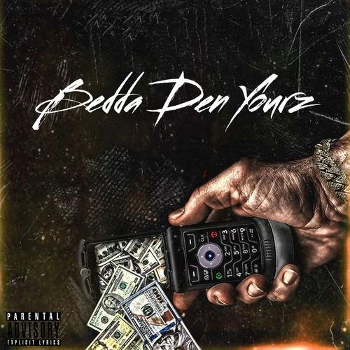 Bedda Den Yourz cover art