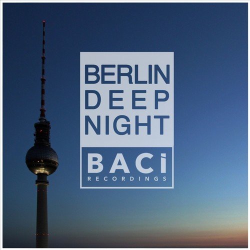 Berlin Deep Night, Vol. 2 (Best Deep House, Chill Out, House Hits)_poster_image