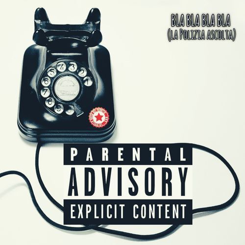 Bla bla bla bla (la Polizia ascolta) cover art
