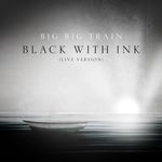 Black with Ink (Live)