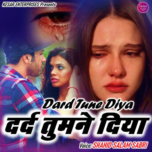 Dard Tumne Diya (Hindi Song)