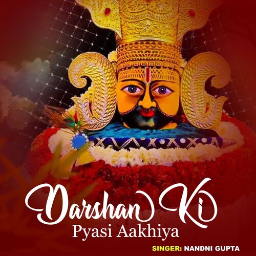 Darshan Ki Pyasi Aakhiya
