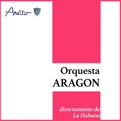 Directamente de la Habana: La Auténtica Orquesta Aragón (Remasterizado)