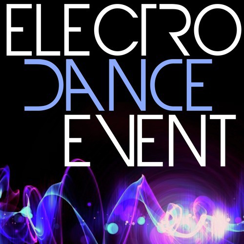 Electro Dance Event