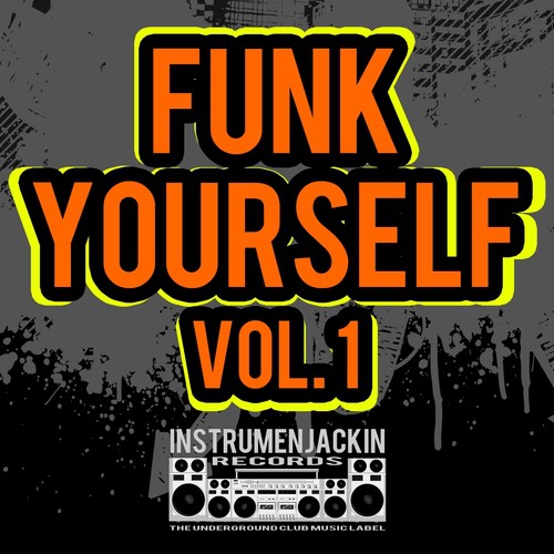 Funk Yourself, Vol. 1