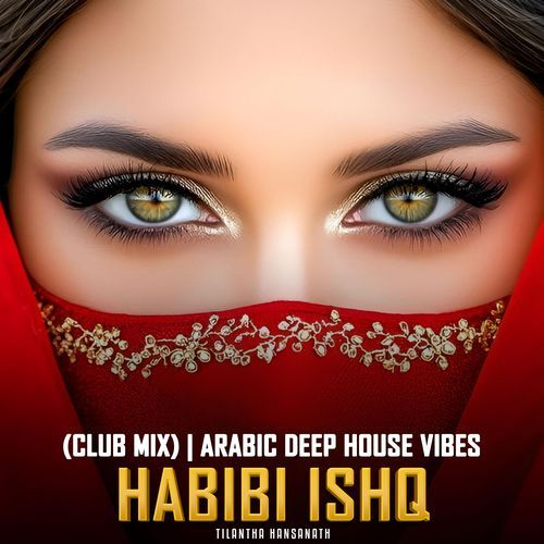 Habibi Ishq