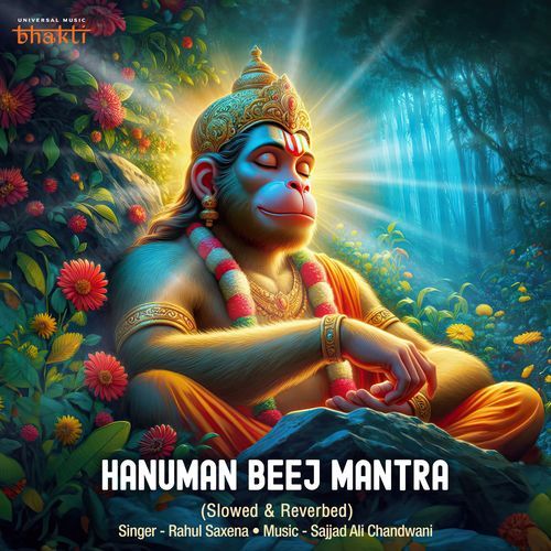 Hanuman Beej Mantra (Slowed & Reverbed)