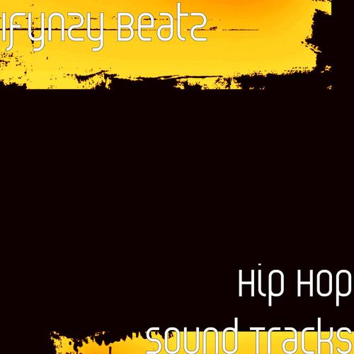 Hip Hop Sound Tracks