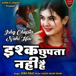 Ishq Chupta Nahi Hai