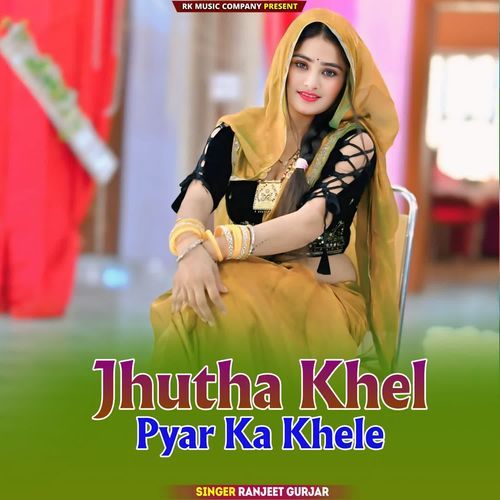 Jhutha Khel Pyar Ka Khele