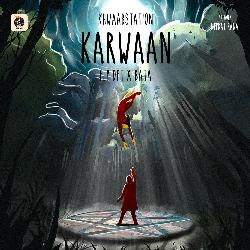 Karwaan-IS1YXAJFeUQ