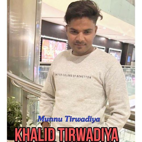 Khalid Tirwadiya cover art