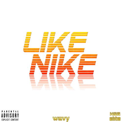 Like Nike (feat. Elite)