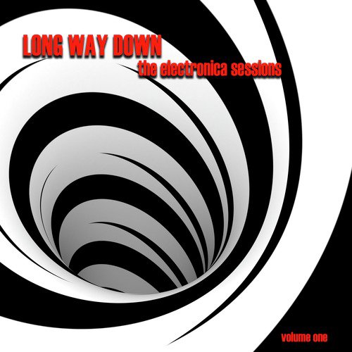 Long Way Down: The Electronica Sessions, Vol. 1