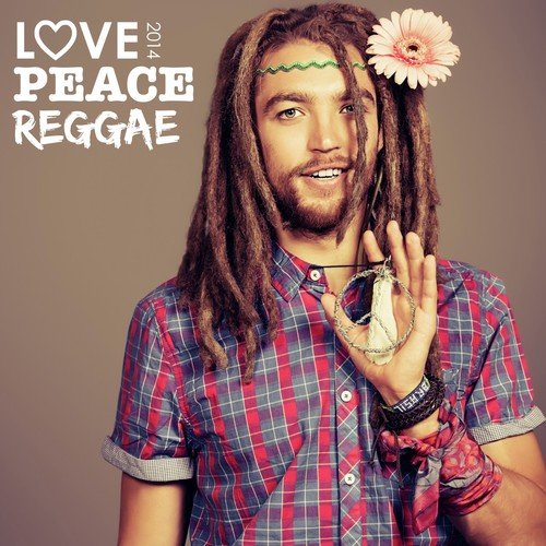 Love Peace Reggae 2014