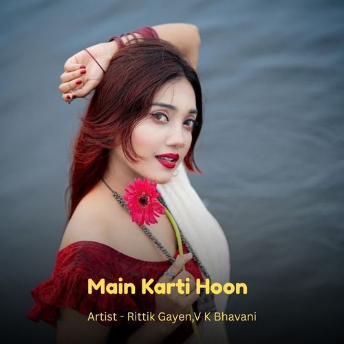 Main Karti Hoon