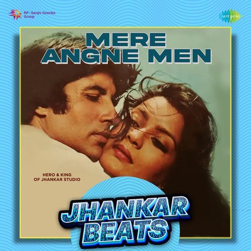 Mere Angne Men - Jhankar Beats cover art