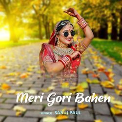 Meri Gori Bahen