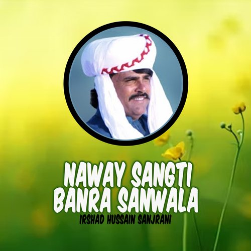 Naway Sangti Banra Sanwal A