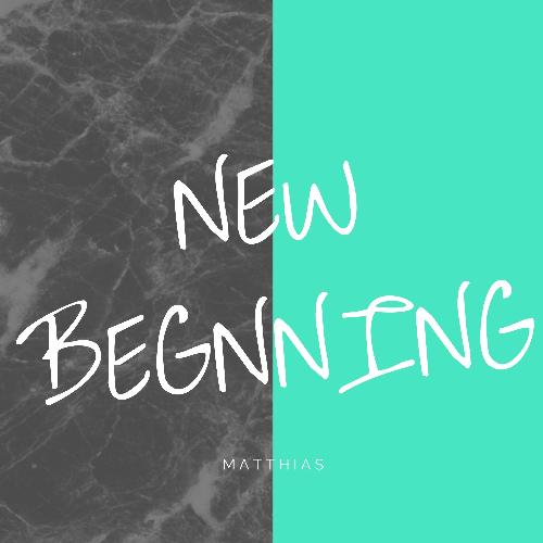 New Beginning