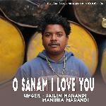 O Sanam I Love You ( Santhali Song ) 
