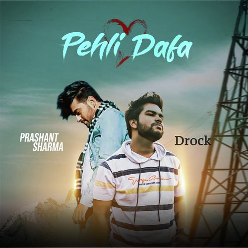Pehli Dafa (feat. Drock)