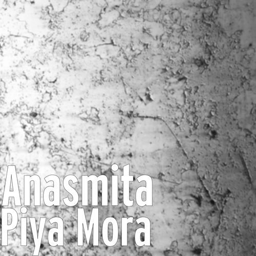 Piya Mora