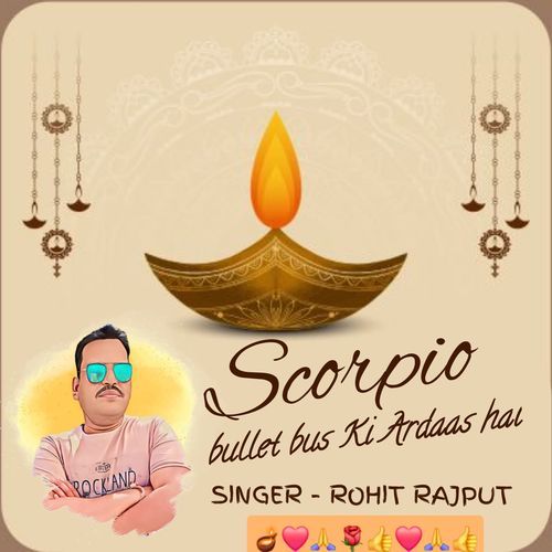 Scorpio Bullet Bus Ki Ardaas Hai