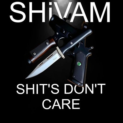 Shit's Don't Care