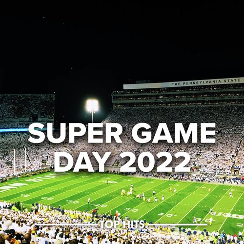 Super Game Day 2022