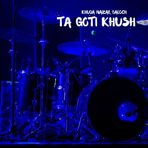 Ta Goti Khush