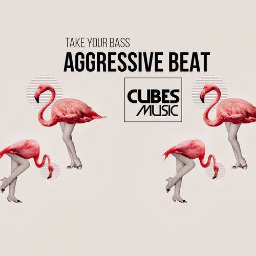 Aggressive Beat